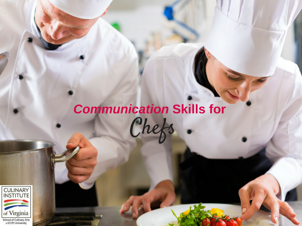 Communication Skills for Chefs How Can Your Communicate Effectively in